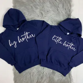 Big Brother/Little Brother Matching Script Hoodies (MRK X)