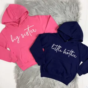 Big Sister/Little Brother Matching Script Hoodies (MRK X)